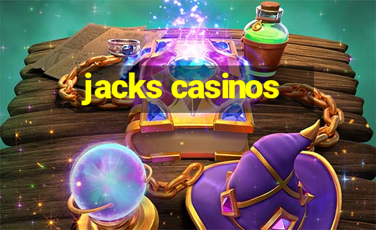 jacks casinos