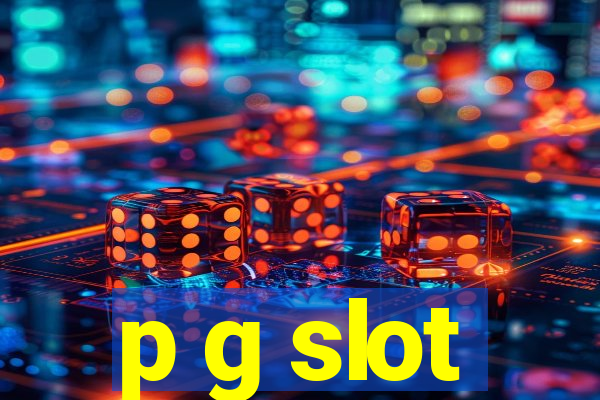 p g slot