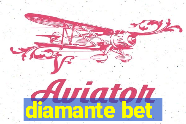 diamante bet