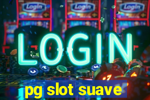 pg slot suave