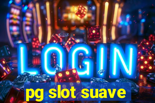 pg slot suave