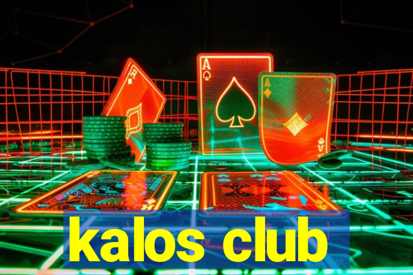 kalos club