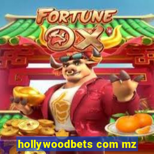 hollywoodbets com mz