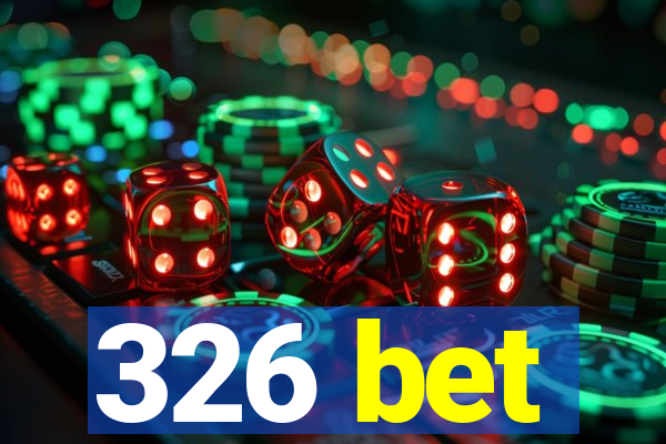 326 bet