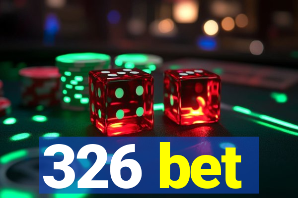 326 bet