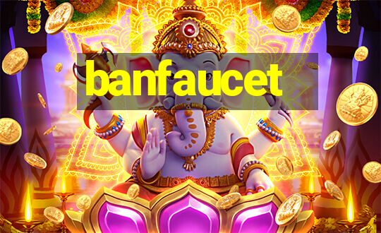 banfaucet