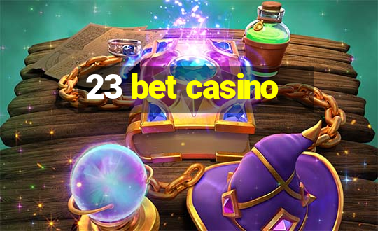 23 bet casino