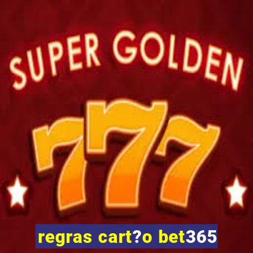 regras cart?o bet365