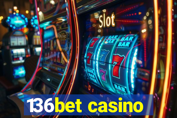 136bet casino