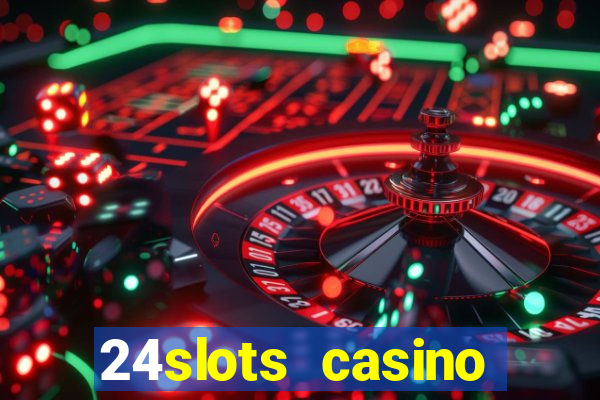 24slots casino bonus code