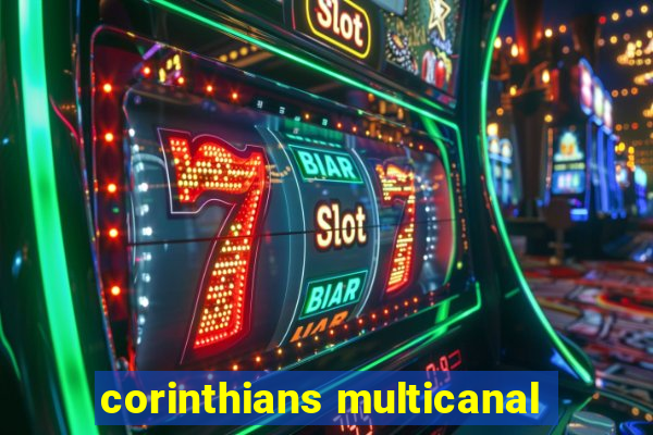 corinthians multicanal