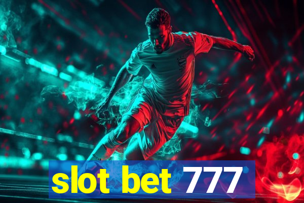 slot bet 777