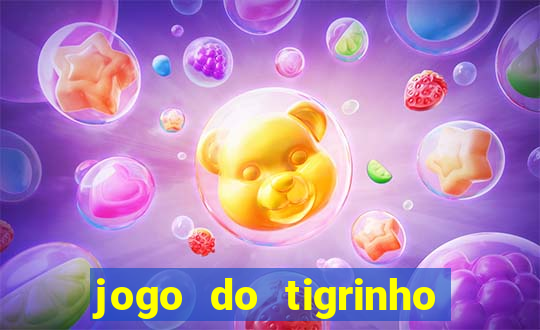 jogo do tigrinho com bonus