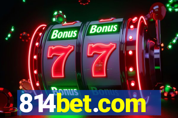 814bet.com