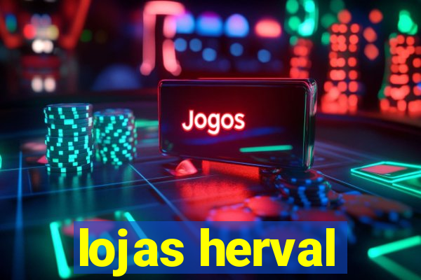 lojas herval