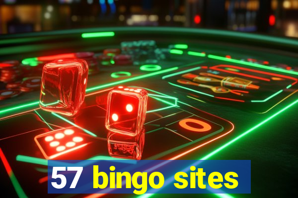 57 bingo sites