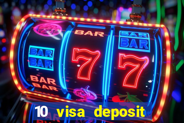 10 visa deposit casinos australia