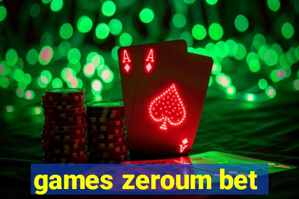 games zeroum bet