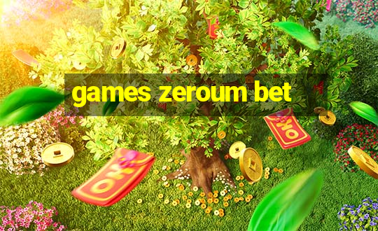 games zeroum bet