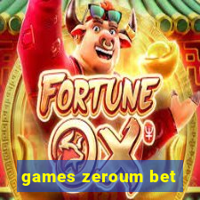 games zeroum bet