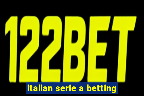 italian serie a betting