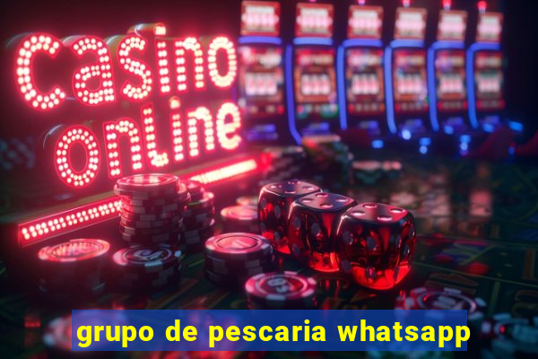 grupo de pescaria whatsapp