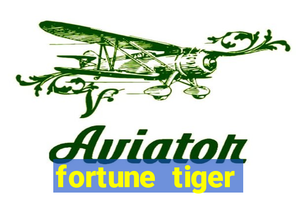 fortune tiger baixar ios