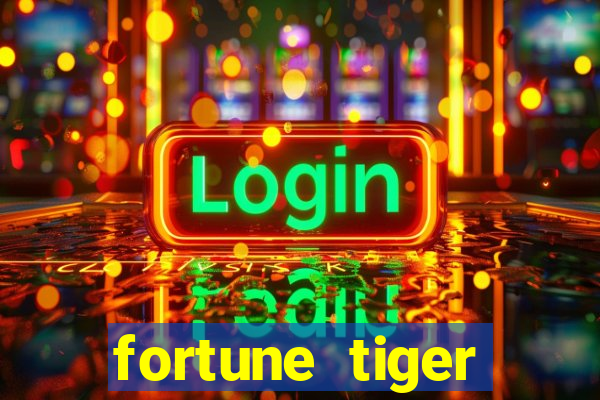 fortune tiger baixar ios