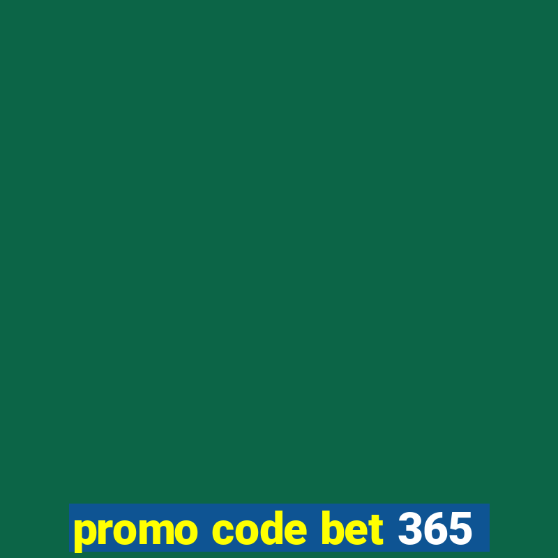 promo code bet 365