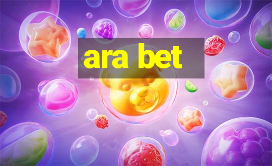 ara bet