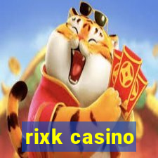 rixk casino