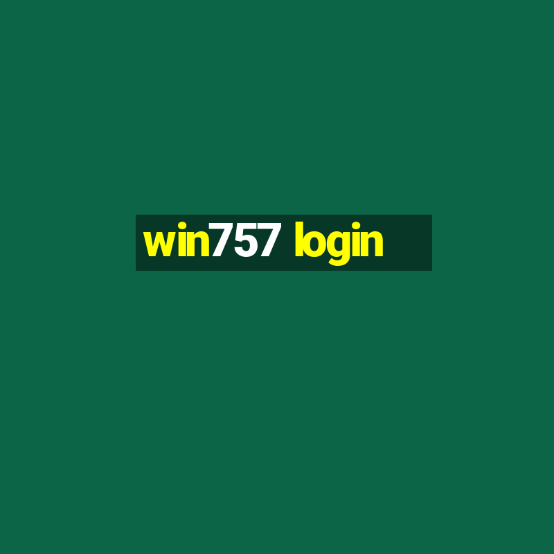 win757 login