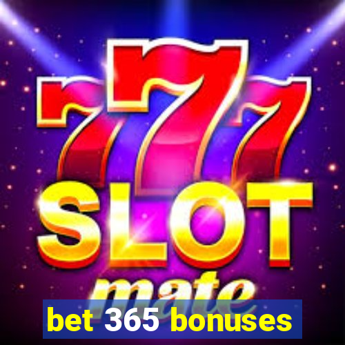 bet 365 bonuses