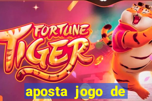 aposta jogo de futebol online