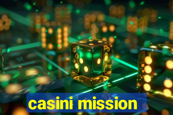 casini mission