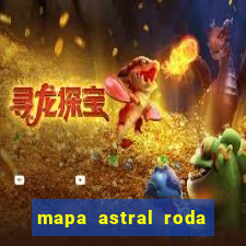 mapa astral roda da fortuna