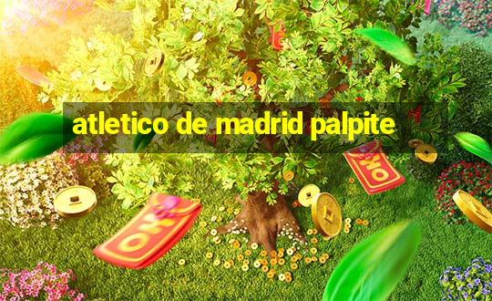 atletico de madrid palpite