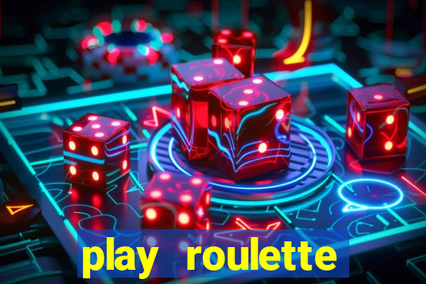 play roulette casino online