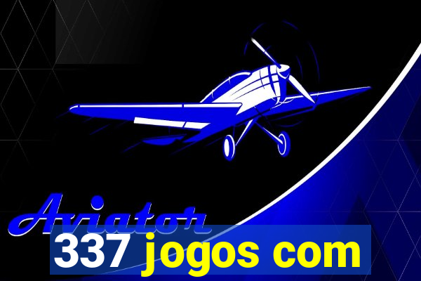 337 jogos com