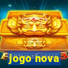 jogo nova