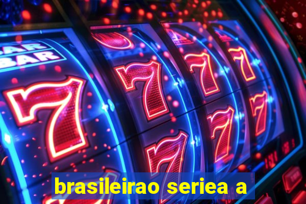 brasileirao seriea a