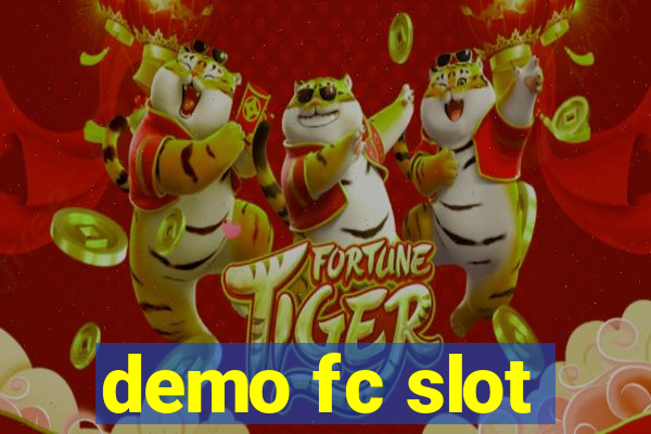 demo fc slot