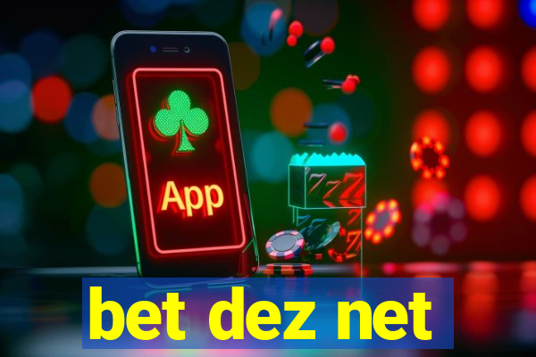 bet dez net