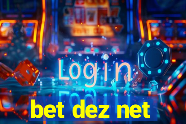 bet dez net