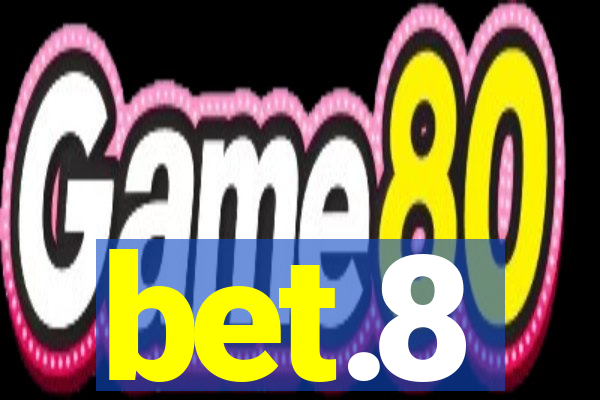 bet.8