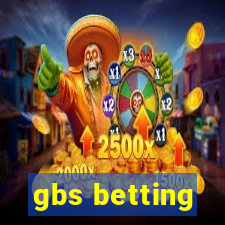 gbs betting