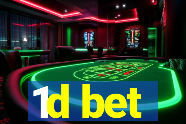 1d bet