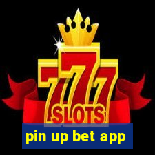 pin up bet app