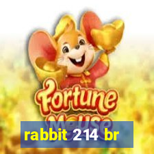 rabbit 214 br