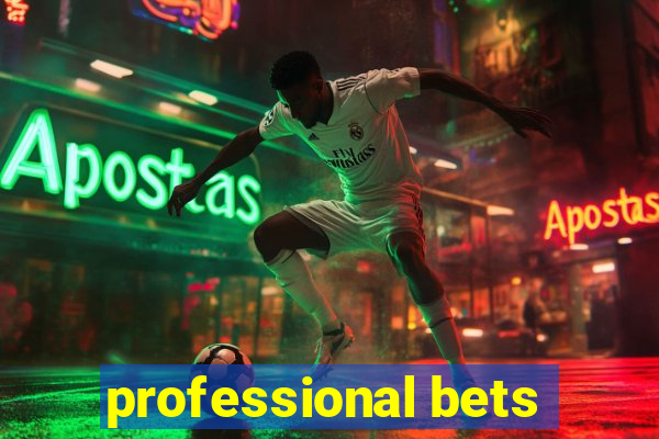 professional bets